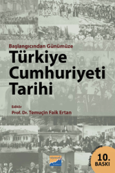 Başlangıcından Günümüze Türkiye Cumhuriyeti Tarihi - Siyasal Kitabevi - Akademik Kitaplar