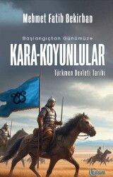 Başlangıçtan Günümüze Kara Koyunlular - Tılsım Yayınevi