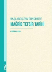 Başlangıçtan Günümüze Mağrib Tefsir Tarihi - Marmara Üniversitesi İlahiyat Fakültesi Vakfı