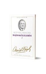 Başmakalelerim 1 : 69 - Necip Fazıl Bütün Eserleri - Büyük Doğu Yayınları
