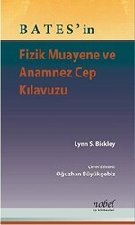 Bates`in Fizik Muayene ve Anamnez Cep Kılavuzu - Nobel Tıp Kitabevi