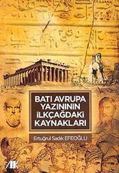 Batı Avrupa Yazınının İlkçağdaki Kaynakları - Akademik Kitaplar