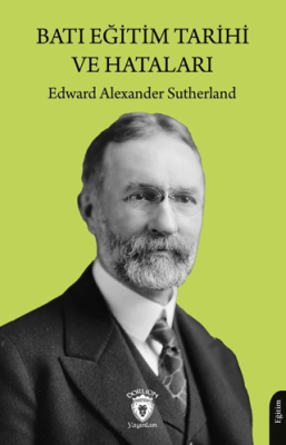 Batı Eğitim Tarihi ve Hataları - 1