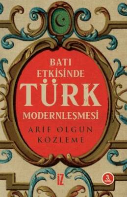 Batı Etkisinde Türk Modernleşmesi - 1