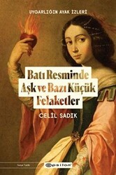 Batı Resminde Aşk ve Bazı Küçük Felaketler - Epsilon Yayınevi