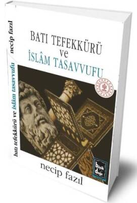 Batı Tefekkürü ve İslâm Tasavvufu - 1