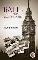 Batı’da Görüp Yaşadıklarım - Tedev Yayınları