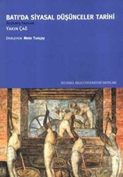 Batı’da Siyasal Düşünceler Tarihi 3 - İstanbul Bilgi Üniversitesi Yayınları