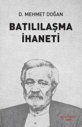 Batılılaşma İhaneti - Muhit Kitap