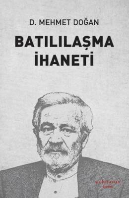 Batılılaşma İhaneti - 1