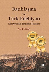 Batılılaşma ve Türk Edebiyatı - Bilge Kültür Sanat