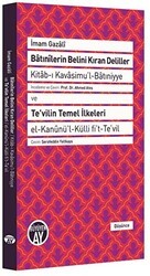 Batınilerin Belini Kıran Deliller ve Te`vilin Temel İlkeleri - Büyüyen Ay Yayınları