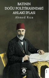 Batının Doğu Politikasındaki Ahlaki İflası - Dorlion Yayınları