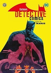Batman - Dedektif Hikayeleri Cilt 6: İkarus - JBC Yayıncılık