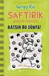 Batsın Bu Dünya! - Saftirik Greg’in Günlüğü 8 - Epsilon Yayınevi