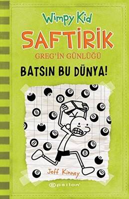 Batsın Bu Dünya! - Saftirik Greg’in Günlüğü 8 - 1