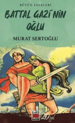 Battal Gazi’nin Oğlu - Elips Kitap
