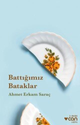Battığımız Bataklar - Can Yayınları