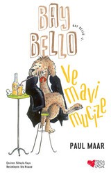 Bay Bello ve Mavi Mucize - Can Çocuk Yayınları