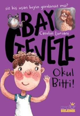Bay Geveze - Okul Bitti! - 1