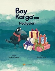 Bay Karga’nın Hediyeleri Renkli Resimli - 06+Yaş - Drama Yayınevi