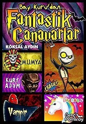 Bay Kuru`dan Fantastik Canavarlar - Genç Pamiray