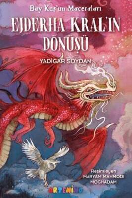 Bay Kuş`un Maceraları: Ejderha Kral’ın Dönüşü - 1