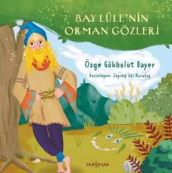 Bay Lüle’nin Orman Gözleri - Yeni İnsan Yayınevi