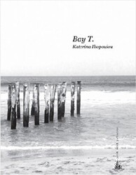 Bay T - Yitik Ülke Yayınları