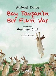 Bay Tavşan`ın Bir Fikri Var - Yapı Kredi Yayınları