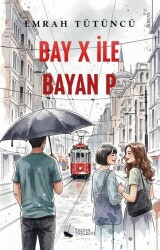 Bay X İle Bayan P - Karina Yayınevi
