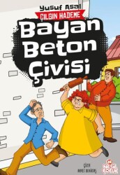 Bayan Beton Çivisi - Nesil Çocuk Yayınları