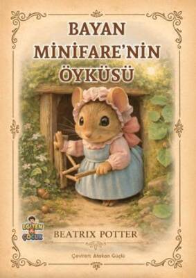 Bayan Minifare’nin Öyküsü - 1