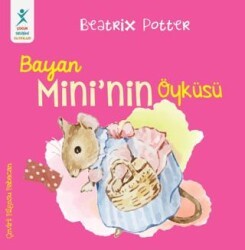 Bayan Mini`nin Öyküsü - Çocuk Gelişimi Yayınları