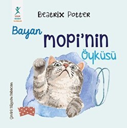 Bayan Mopi`nin Öyküsü - Çocuk Gelişimi Yayınları