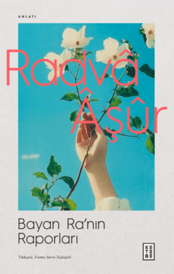 Bayan Ra`nın Raporları - 1