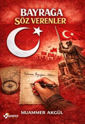 Bayrağa Söz Verenler - 1