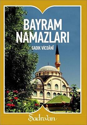 Bayram Namazları - 1