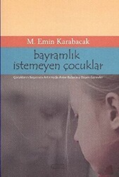 Bayramlık İstemeyen Çocuklar - Tebeşir Yayınları