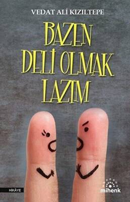 Bazen Deli Olmak Lazım - 1