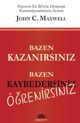Bazen Kazanırsınız Bazen Kaybedersiniz Öğrenirsiniz - 1