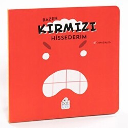 Bazen Kırmızı Hissederim - Pötikare Yayıncılık