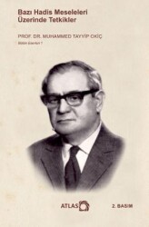 Bazı Hadis Meseleleri Üzerinde Tetkikler - Atlas Kitap