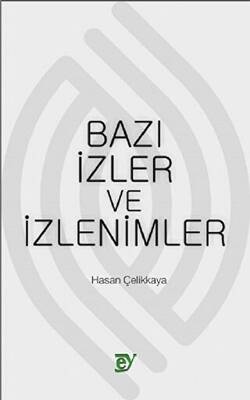 Bazı İzler ve İzlenimler - 1