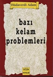 Bazı Kelam Problemleri - Değişim Yayınları