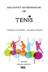 Bazı Kuvvet Antrenmanları ve Tenis - Gece Kitaplığı