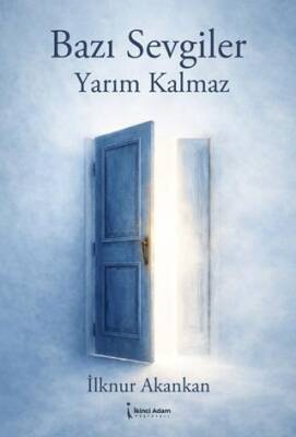 Bazı Sevgiler Yarım Kalmaz - 1