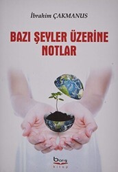 Bazı Şeyler Üzerine Notlar - Barış Kitap