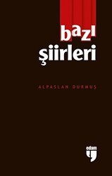 Bazı Şiirleri - EDAM