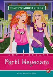 Beacon Caddesi Kızları - Parti Heyecanı - Beyaz Balina Yayınları